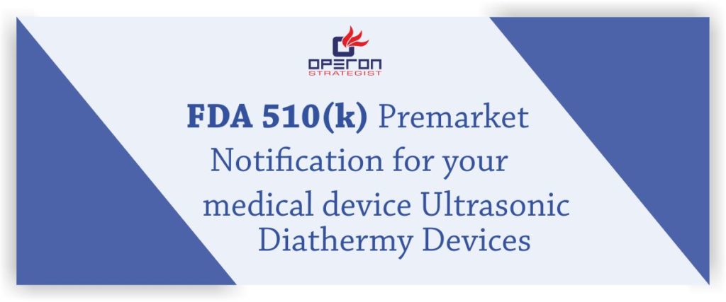 FDA 510（k）医疗器械超声波透热器件的预售通知