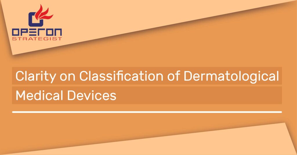 皮肤科医疗器械分类的清晰度