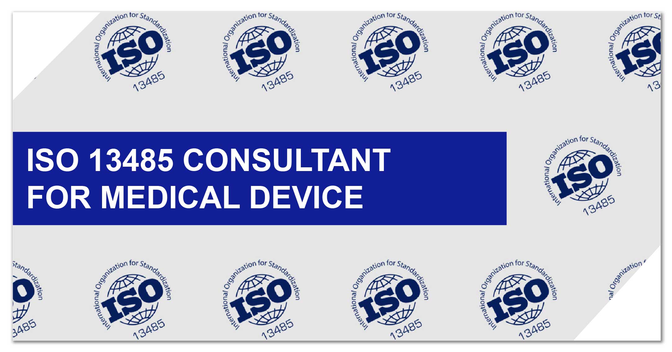 ISO 13485医疗设备顾问