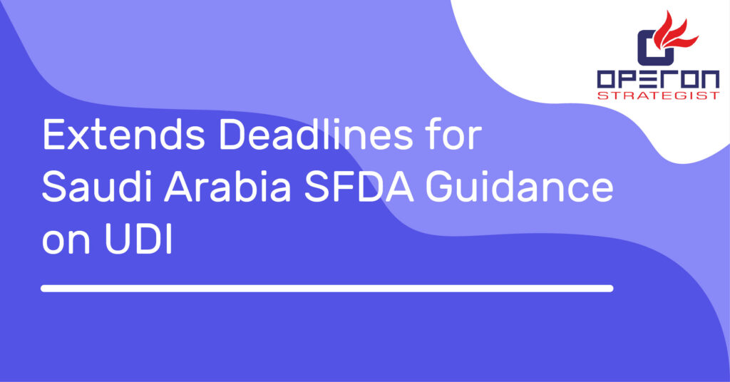 延长沙特阿拉伯SFDA UDI指南的截止日期